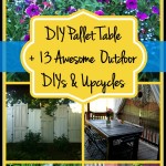 Outdoor DIY and Upcycles
