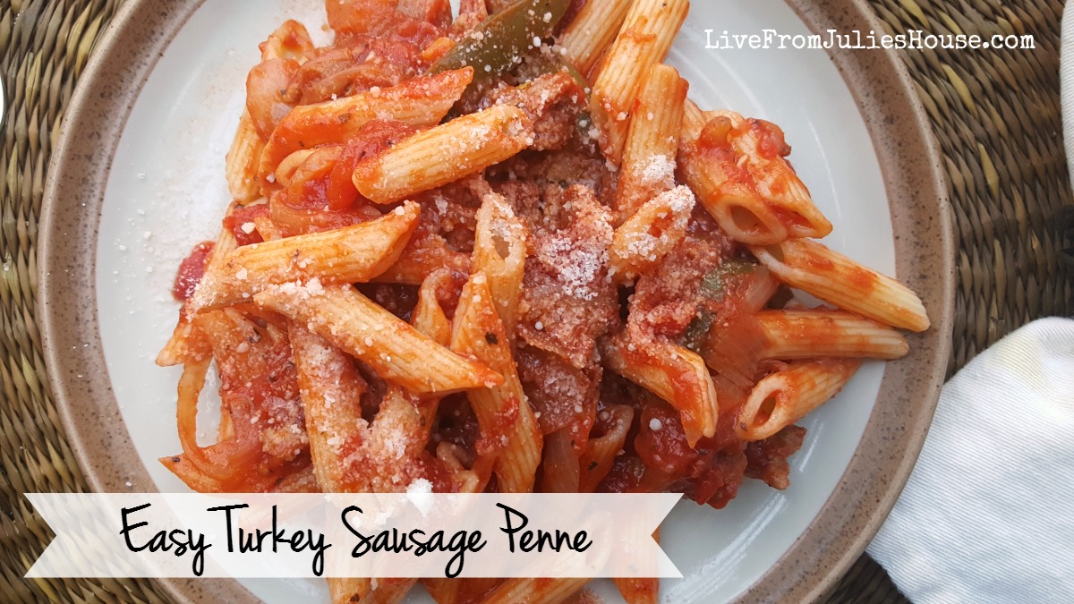 Fast & Easy Turkey Sausage Penne