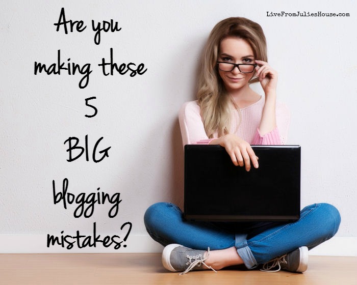 Are you making these 5 BIG blogging mistakes?
